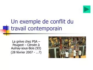 un exemple de conflit du travail contemporain