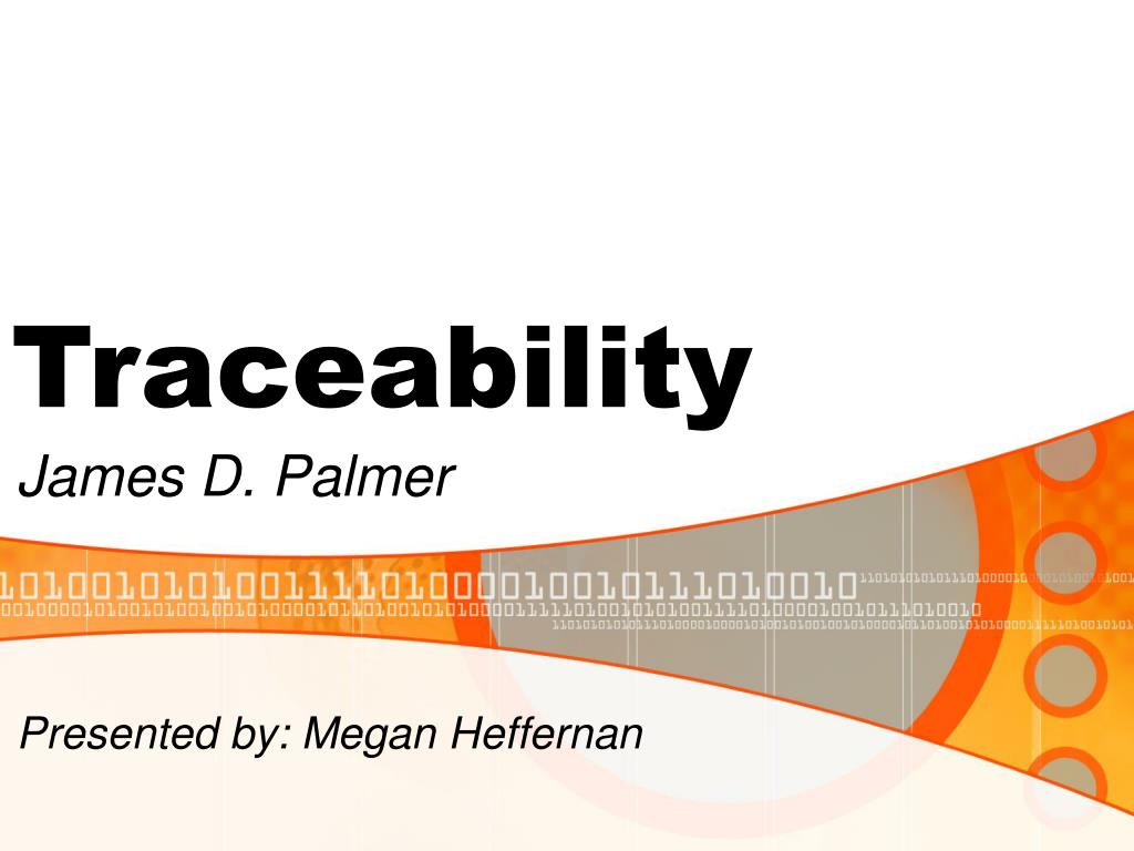 PPT - Traceability PowerPoint Presentation, free download - ID:1320824