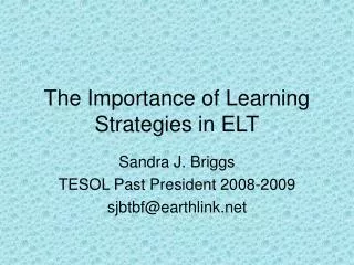 The Importance of Learning Strategies in ELT