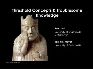 Threshold Concepts &amp; Troublesome Knowledge