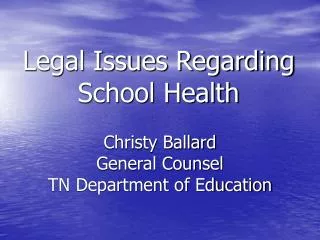 Legal Issues Regarding School Health