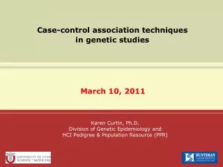 Case-control association techniques in genetic studies