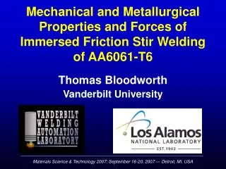 Mechanical and Metallurgical Properties and Forces of Immersed Friction Stir Welding of AA6061-T6