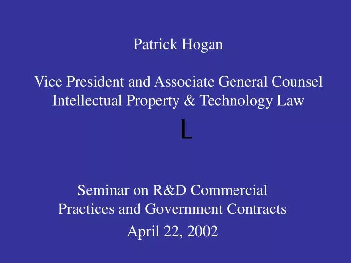 patrick hogan vice president and associate general counsel intellectual property technology law l