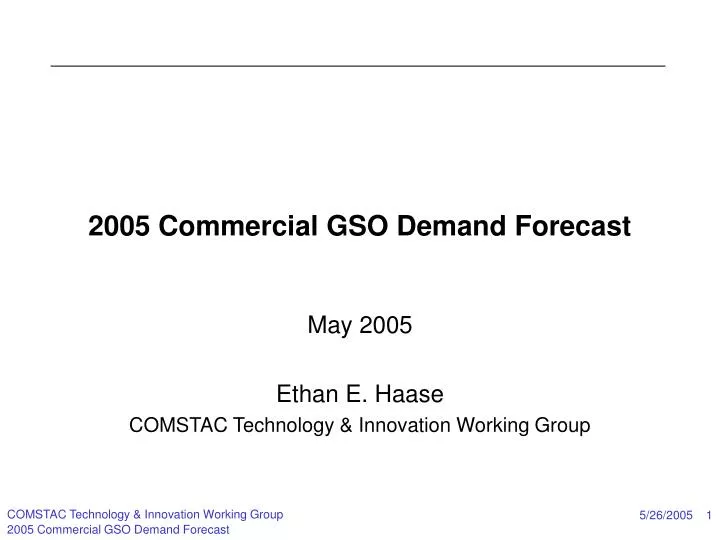 2005 commercial gso demand forecast