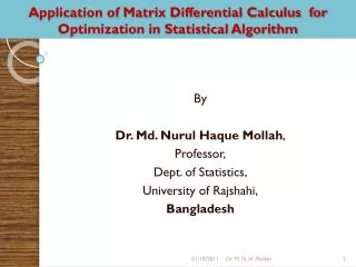 Application of Matrix Differential Calculus for Optimization in Statistical Algorithm
