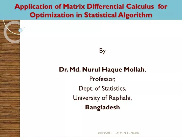 application of matrix differential calculus for optimization in statistical algorithm