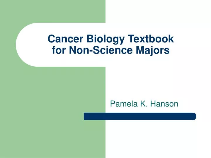 cancer biology textbook for non science majors