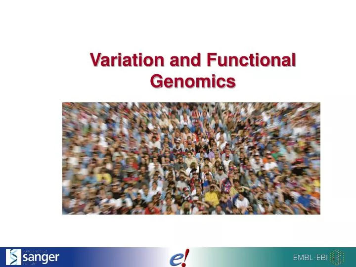 variation and functional genomics