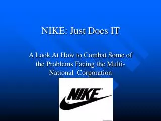 NIKE: Just Does IT