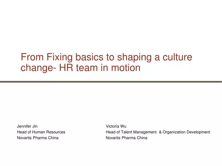 from fixing basics to shaping a culture change hr team in motion