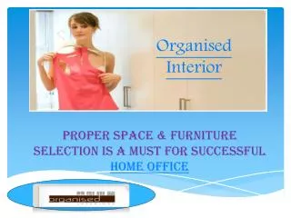 proper space & furniture selection is a must for successful