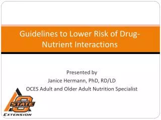 Guidelines to Lower Risk of Drug-Nutrient Interactions