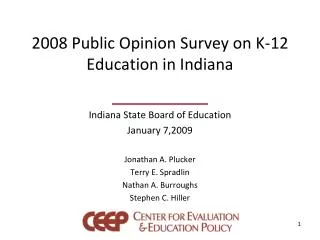 2008 Public Opinion Survey on K-12 Education in Indiana