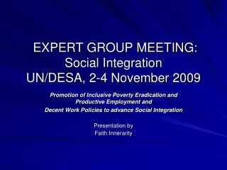 EXPERT GROUP MEETING: Social Integration UN/DESA, 2-4 November 2009