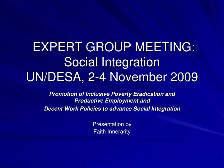 expert group meeting social integration un desa 2 4 november 2009