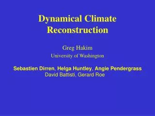 Dynamical Climate Reconstruction
