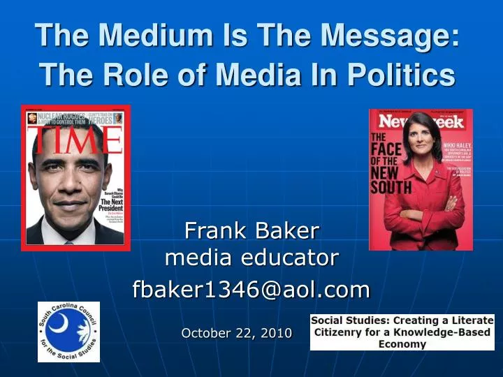 the medium is the message the role of media in politics