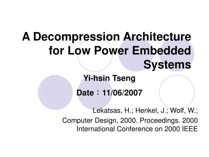a decompression architecture for low power embedded systems