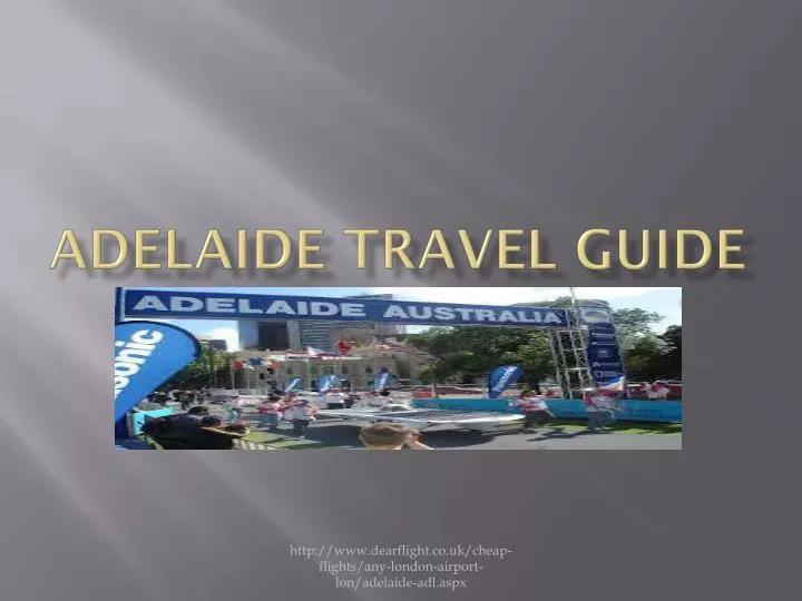 adelaide travel guide