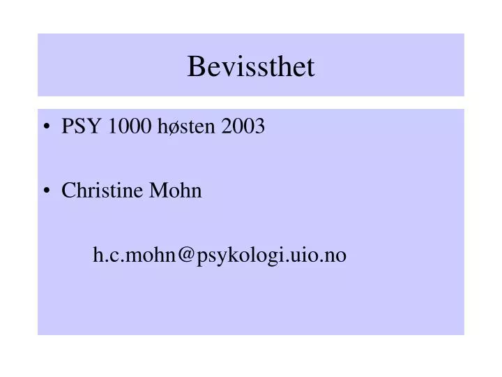 bevissthet