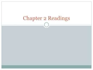 Chapter 2 Readings