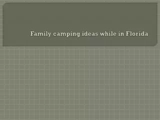 family camping ideas while in florida
