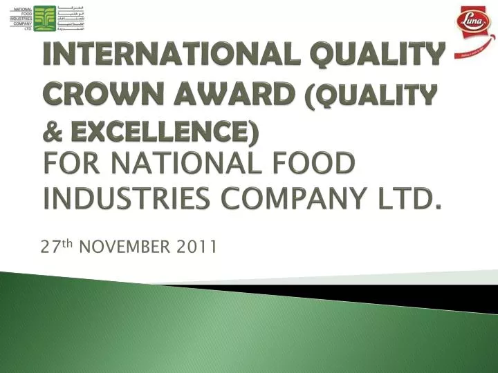 international quality crown award quality excellence for national food industries company ltd