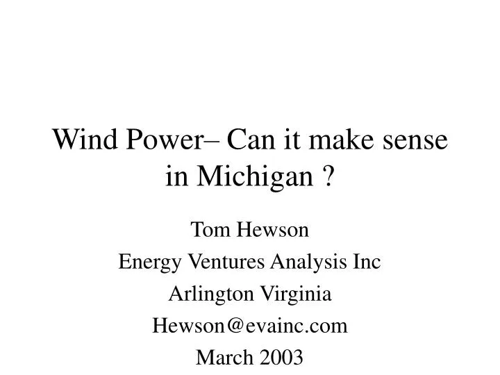 wind power can it make sense in michigan