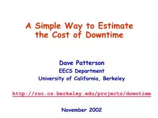 A Simple Way to Estimate the Cost of Downtime