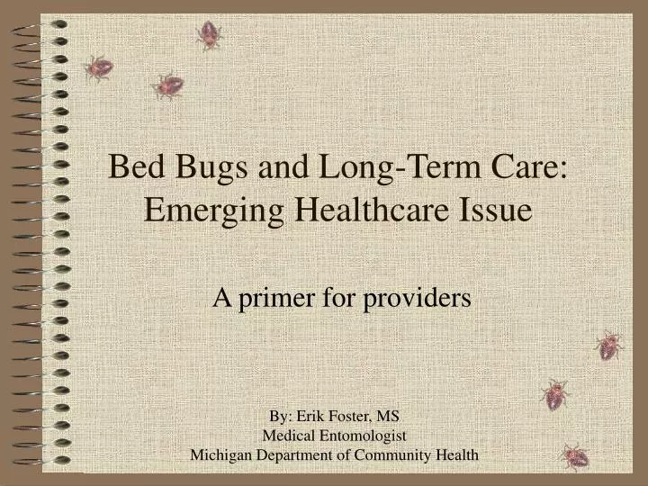 bed bugs and long term care emerging healthcare issue
