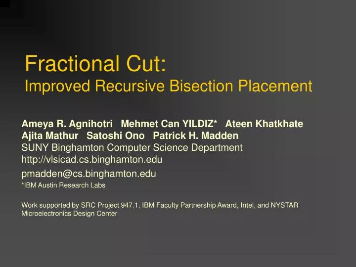 fractional cut improved recursive bisection placement