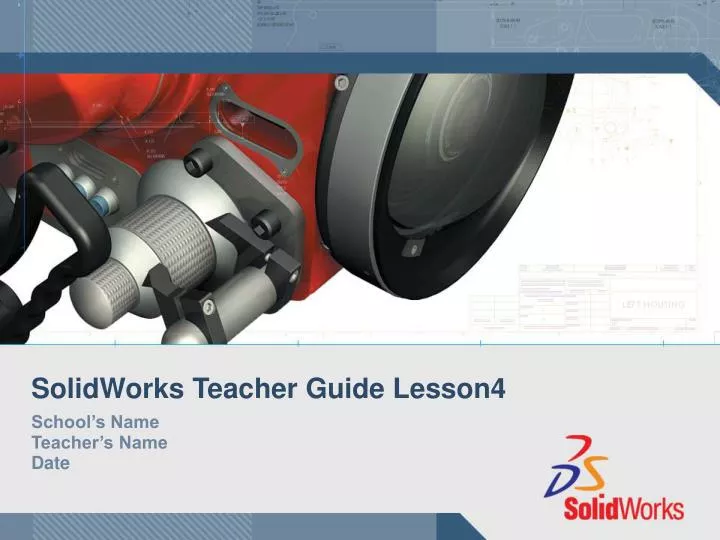 solidworks teacher guide lesson4