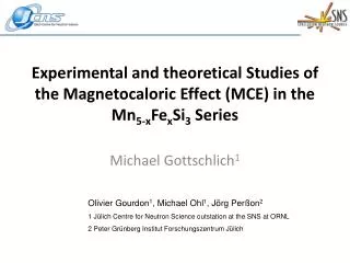 Experimental and theoretical Studies of the Magnetocaloric Effect (MCE) in the Mn 5-x Fe x Si 3 Series