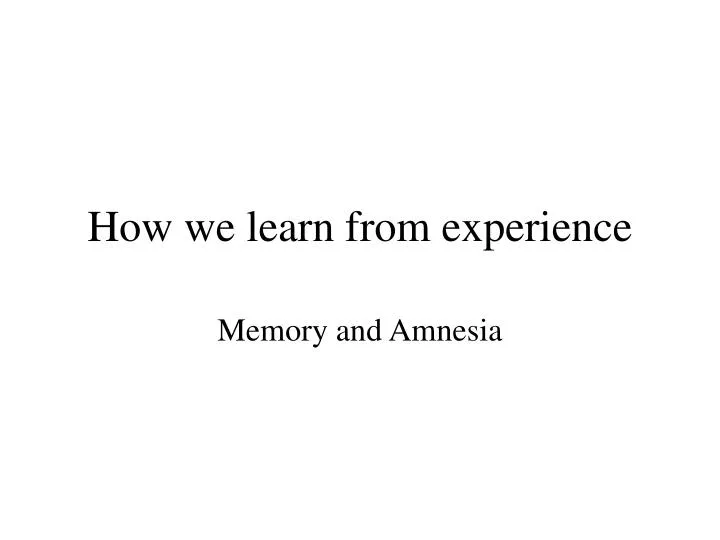 how we learn from experience