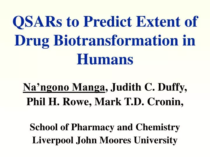 qsars to predict extent of drug biotransformation in humans