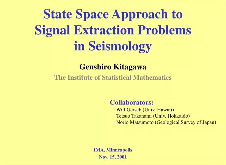 state space approach to signal extraction problems in seismology