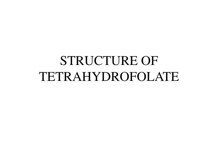 structure of tetrahydrofolate