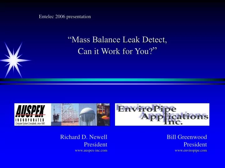 entelec 2006 presentation mass balance leak detect can it work for you