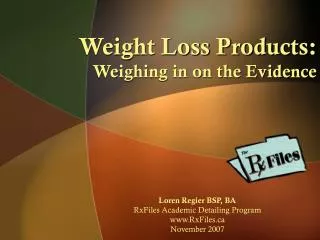 Weight Loss Products: Weighing in on the Evidence