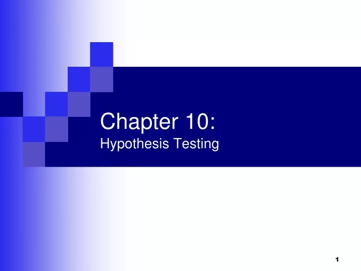 chapter 10 hypothesis testing