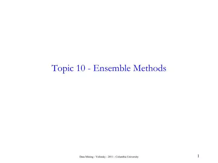 topic 10 ensemble methods