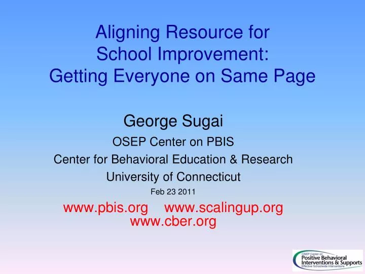 aligning resource for school improvement getting everyone on same page
