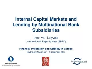 Internal Capital Markets and Lending by Multinational Bank Subsidiaries