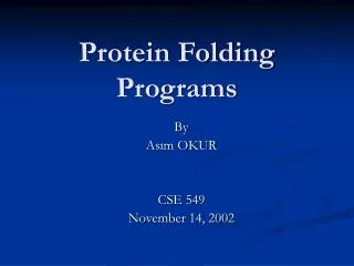 Protein Folding Programs