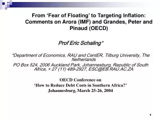 From ‘Fear of Floating’ to Targeting Inflation: Comments on Arora (IMF) and Grandes, Peter and Pinaud (OECD)