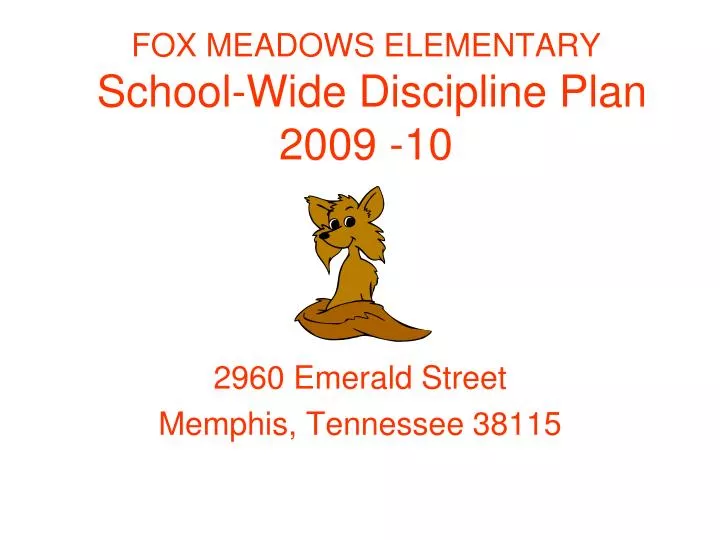 fox meadows elementary school wide discipline plan 2009 10