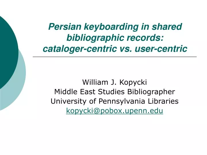 persian keyboarding in shared bibliographic records cataloger centric vs user centric