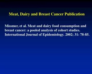 Meat, Dairy and Breast Cancer Publication