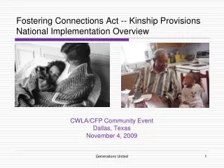 Fostering Connections Act -- Kinship Provisions National Implementation Overview